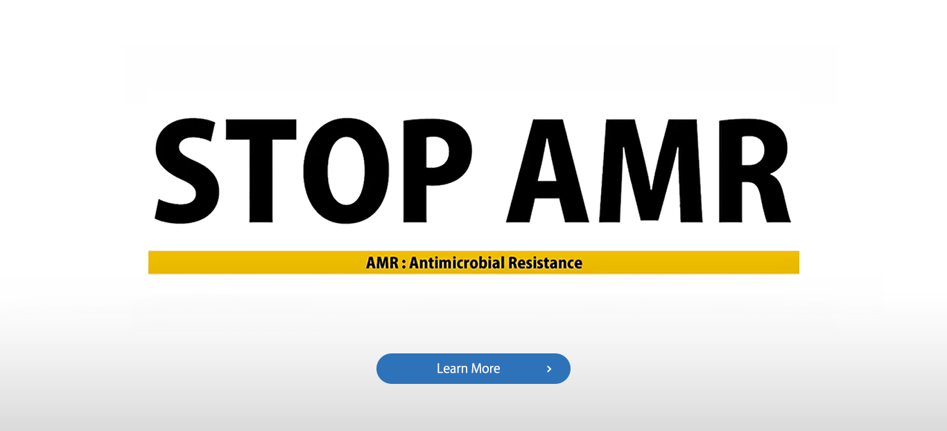  STOP AMR! Antimicrobial Resistance (AMR)